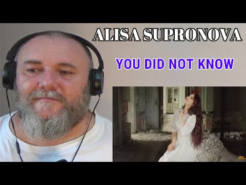 Видео: ALISA SUPRONOVA | Алиса Супронова - YOU DID NOT KNOW | ТЫ НЕ ЗНАЛ (REACTION)