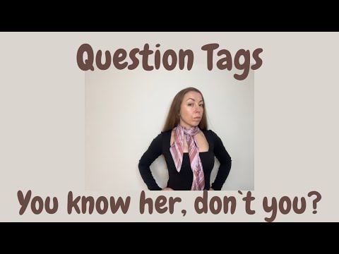 Видео: Tag Questions or Question Tags. Розділові запитання.