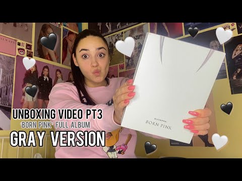 Видео: BLACKPINK 'BORN PINK' FULL ALBUM [GRAY VERSION] /// ВИДЕО UNBOXING PT.3
