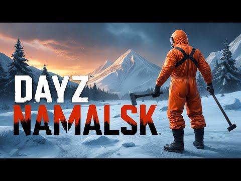 Видео: DayZ NAMALSK — Самый Атмосферный МОД 2025!