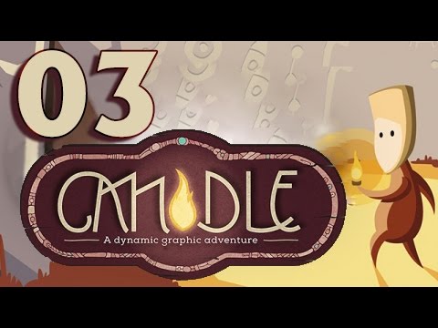 Видео: Прохождение Candle — 03 —  [Без комментариев]