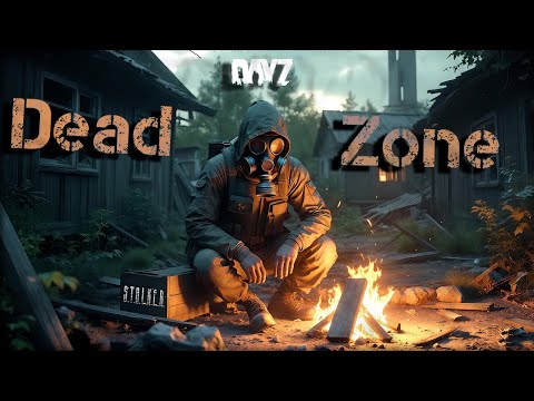 Видео: 🔴 Осваиваюсь в Dead Zone: DayZ STALKER RP