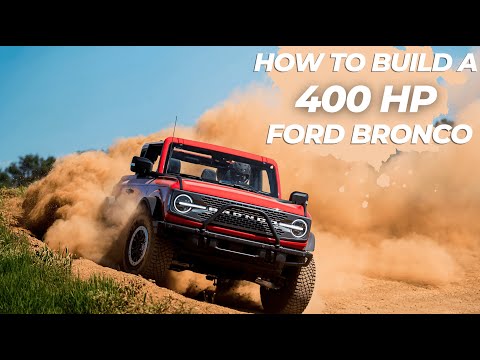 Видео: Как построить 400-сильный 2,7-литровый EcoBoost Ford Bronco