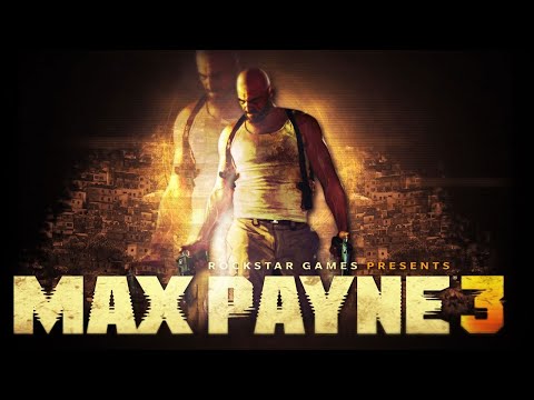 Видео: Max Payne 3 Прохождение # 2