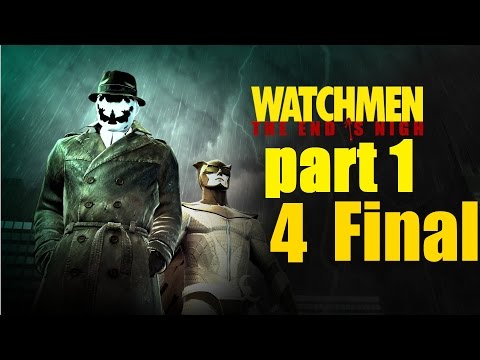 Видео: Watchmen: The End is Nigh Part 1 - Прохождение Часть 4[Конец] (PС)