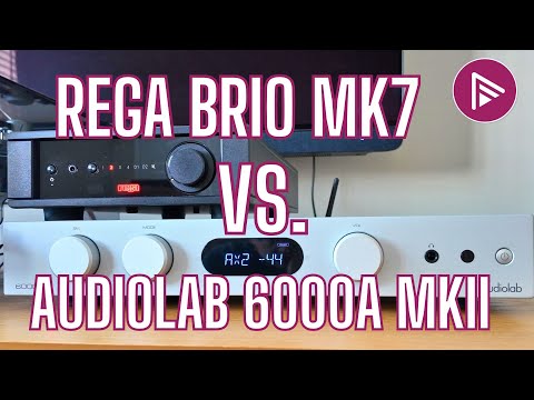 Видео: Интегральные усилители Rega Brio MK7 и Audiolab 6000A MK2: какой лучше до 900 фунтов стерлингов?