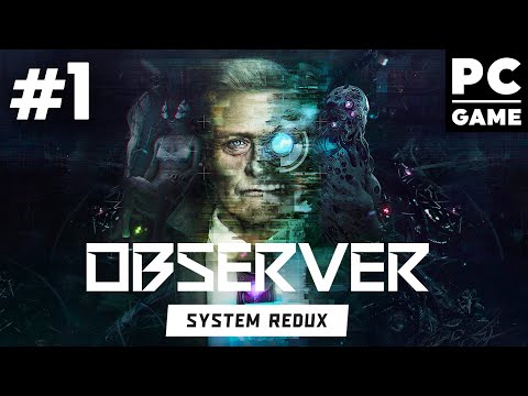 Видео: Прохождение 🚔 Observer System Redux [Русская озвучка, RTX ON] ● Стрим #1