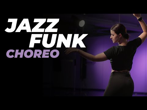 Видео: Хореография продвинутого уровня по JAZZ-FUNK | НАСТЯ ВЕРМАН