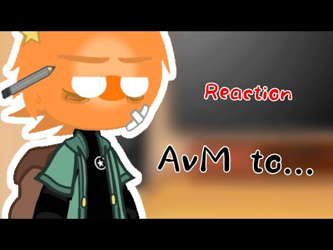 Видео: ||Реакция AvM/AvA на самих себя|| (Ставьте на 2x) И прочтите описание^^