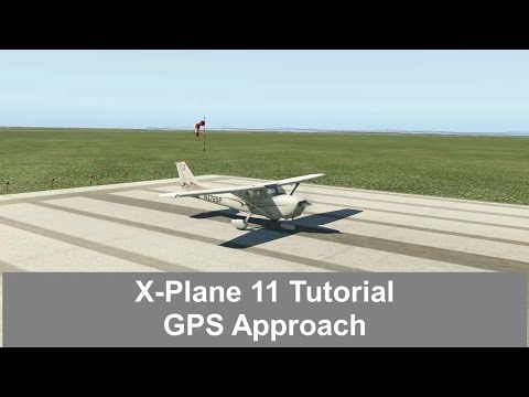 Видео: X-Plane 11 — GPS-заход