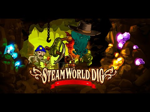 Видео: стрим3 SteamWorld Dig