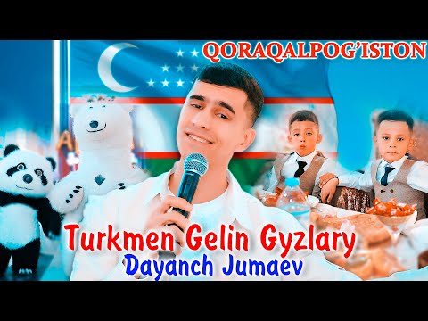 Видео: Каракалпакстан Той ! Даянч Жумаев- Туркмен гелин гызлары