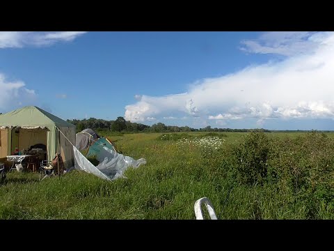 Видео: На Оке. Вокруг нас Грозы. Рыбацкое бытиё.  Третий день в палаточном лагере.