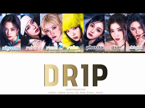 Видео: BABYMONSTER — DRIP | COLOR CODED LYRICS | КИРИЛЛИЗАЦИЯ RUS/ENG