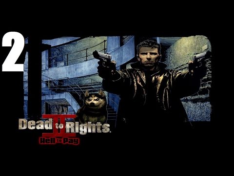 Видео: Dead to Rights II: Hell to Pay - Прохождение Часть 2 (PC)