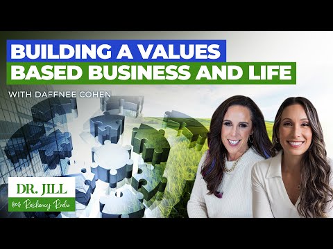 Видео: 285: Радиопередача «Устойчивость» с доктором Джилл: Создание бизнеса и жизни, основанных на ценно...