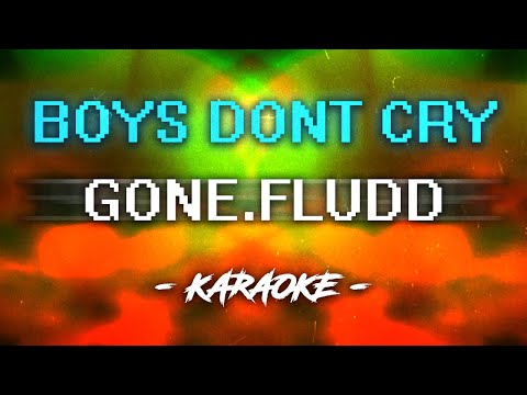 Видео: GONE Fludd – BOYS DON'T CRY (Караоке)
