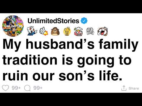 Видео: [ПОЛНАЯ ИСТОРИЯ] Семейная традиция моего мужа разрушит жизнь нашего сына.