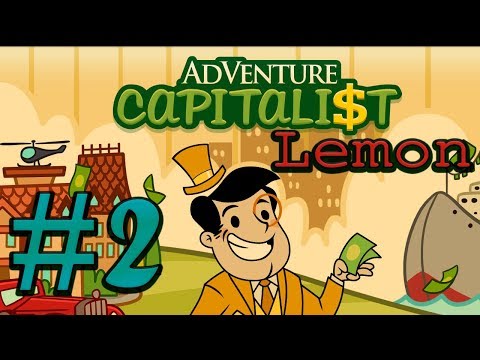 Видео: AdVenture Capitalist - Лимонная лихорадка #2 🍋
