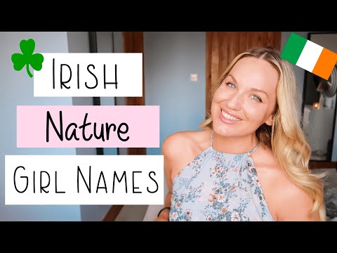 Видео: Ирландские женские имена с произношением, вдохновлённым природой