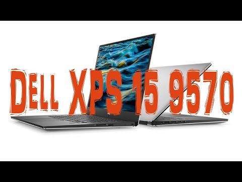 Видео: Обзор ноутбука Dell XPS 15 9570