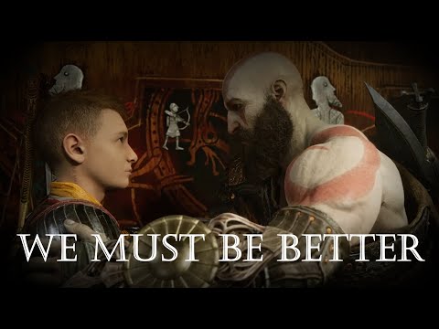 Видео: Мы должны быть лучше | Кратос & Атрей - God of War | GMV