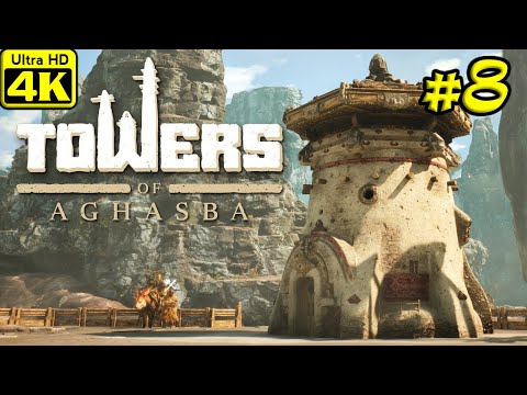 Видео: Towers of Aghasba [4K] ➤ Прохождение ➤ Часть 8