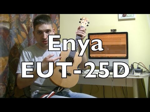 Видео: Честный обзор укулеле Enya EUT-25D (Kaka KUT-25D)