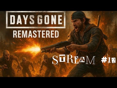 Видео: Майже ФІНАЛ! Days Gone Remastered  [ Частина 10]
