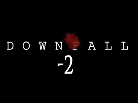 Видео: Прохождение Downfall. 2 - Не отель, а дурдом!