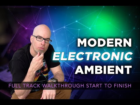Видео: MODERN ELECTRONIC AMBIENT (Полное прохождение трека)