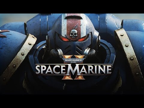 Видео: Покоряем PvE в WARHAMMER 40,000 SPACE MARINE 2