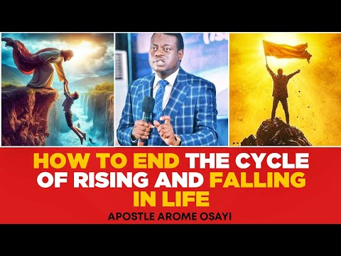 Видео: КАК ЗАВЕРШИТЬ ЦИКЛ ВЗЛЕТОВ И ПАДЕНИЙ В ЖИЗНИ || АПОСТОЛ АРОМ ОСАЙИ