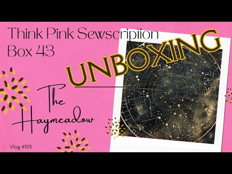Видео: За розовой дверью – Think Pink Sewscription Box 43 | Распаковка | Австралийский видеоблог о шитье...
