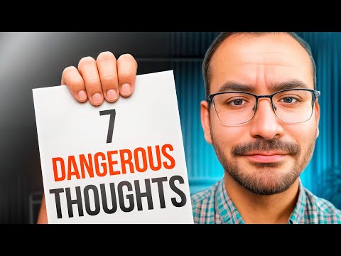 Видео: 7 опасных способов мышления, которые вредят вашему психическому здоровью