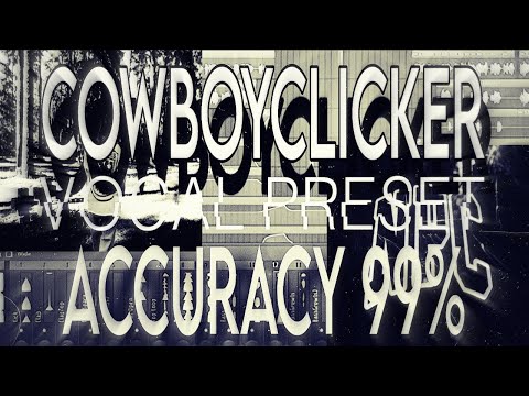 Видео: СВЕДЕНИЕ ВОКАЛА В СТИЛЕ COWBOYCLICKER ACCURACY 99% + ФРИ ПРЕСЕТ FL STUDIO (ВСЕ ФИШКИ)