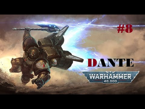 Видео: Данте, Рождение Архангела| Warhammer 40.000 | Герои WH40K #8
