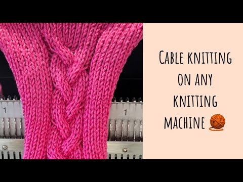 Видео: 🧶 Как вязать косы на вязальной машине 🔥 Easy cable stitch on any knitting machine 🥰