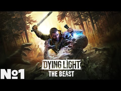 Видео: Dying Light The Beast - Прохождение. Часть №1. #dyinglightthebeast #стрим #playkingames