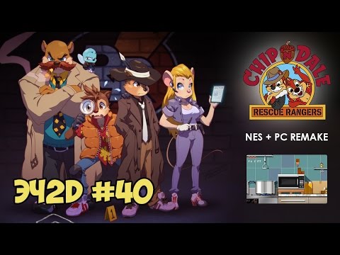Видео: Chip & Dale Rescue Rangers - ЭЧ2D #40 (NES,PC,Android)