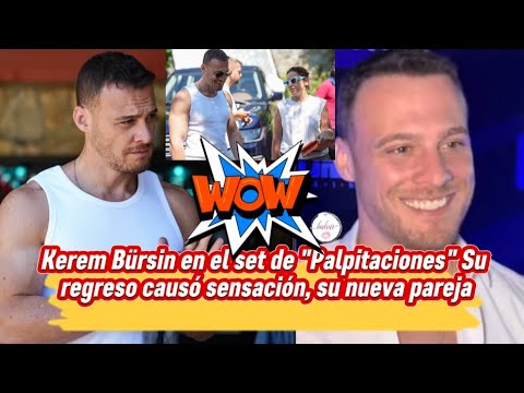 Видео: Керем Бюрсин на съёмках «Пульпитации». Его возвращение вызвало ажиотаж; его новая партнёрша