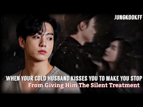 Видео: Когда твой холодный муж целует тебя, чтобы заставить тебя перестать молчать о нем |Jungkookff|