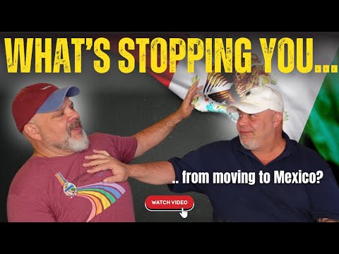Видео: Переезд в Мексику: преодоление 8 наиболее распространенных проблем