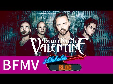 Видео: Bullet For My Valentine История и Обзор (2002 - 2018)