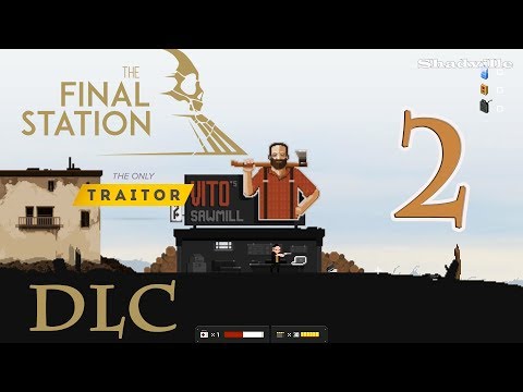 Видео: The Final Station - The Only Traitor #2: Фермы