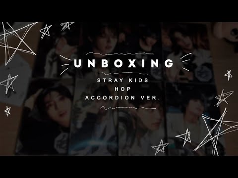 Видео: ep. 18. распаковка | unboxing: stray kids -  hop  // accordion ver.