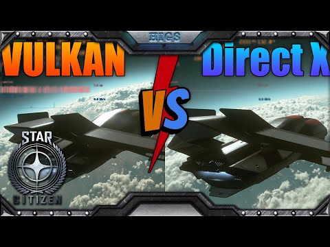 Видео: Сравнил Vulkan и Direct X в Star citizen 4.3.1 и вот что у меня получилось..