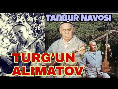Видео: "TANBUR NAVOSI" USTOZ TURG'UN ALIMATOV | Танбур навоси Тургун Алиматов Mumtoz navolar Maqon kuylar.