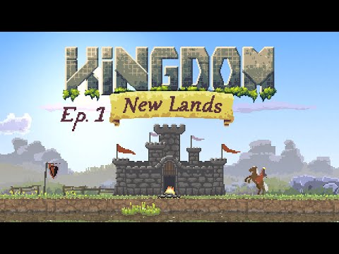 Видео: Kingdom: New Lands • Ep. 1 • Строим пиксельное королевство