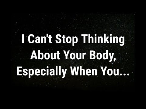 Видео: 💌 Я не могу перестать думать о твоих... текущих мыслях и чувствах.